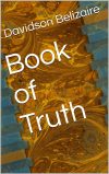 Book of Truth by Davidson Belizaire